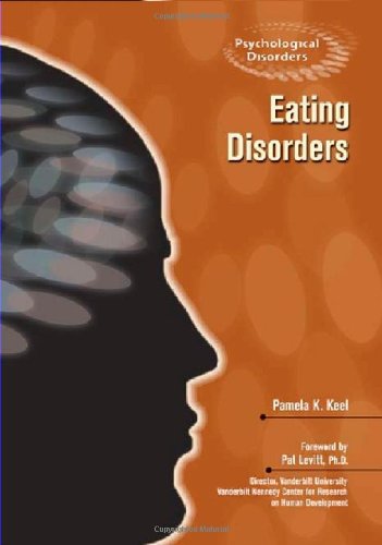Eating Disorders (Psychological Disorders)      Library Binding – February 1, 2006