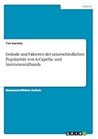 Gründe und Faktoren der unterschiedlichen Popularität von A-Capella- und Instrumentalbands 3656904197 Book Cover