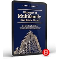 The Grant Cardone Dictionary of Multifamily Real Estate Terms