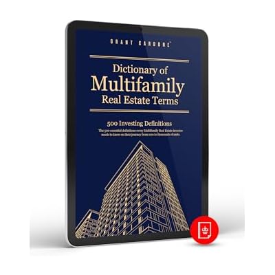 The Grant Cardone Dictionary of Multifamily Real Estate Terms