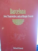 Barcelona: Jews, Transvestites, and an Olympic Season 0898155789 Book Cover
