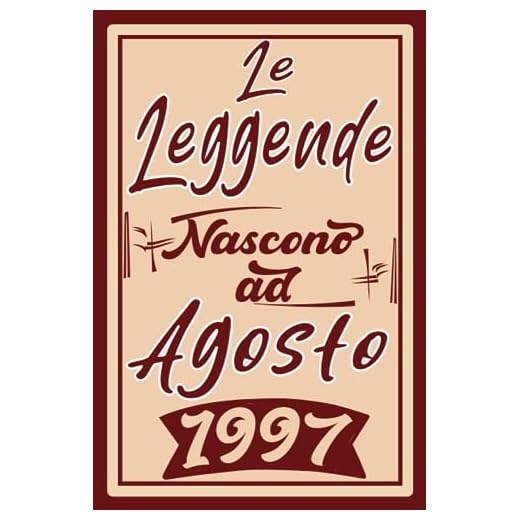 Le Leggende Nascono Ad Agosto 1997: Idea Regalo di compleanno 26 anni originale per donne e uomini / Quaderno a righe"