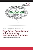 Gestión del conocimiento y competencias interculturales docentes 3659096555 Book Cover