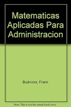 Paperback Matematicas Aplicadas Para Administracion (Spanish Edition) [Spanish] Book