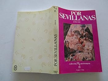 Paperback Por sevillanas [Spanish] Book