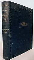 The BOOK In AMERICA. A History of the Making, the Selling, and the Collecting of Books in the United States. In Collaboration with Ruth Shepard Grannis, The Grolier Club, and Lawrence C. Wroth, John C B000NUFYYO Book Cover