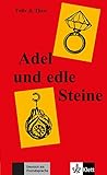 Felix Und Theo: Adel Und Edle Steine (German Edition)