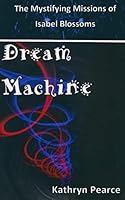 Dream Machine 151186706X Book Cover
