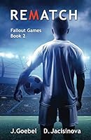 REMATCH (Fallout Games) 1793181721 Book Cover