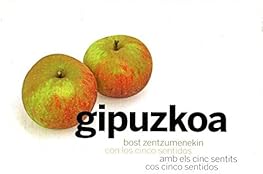 Gipuzkoa bost zentzumenekin...