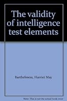 The validity of intelligence test elements 0404555055 Book Cover