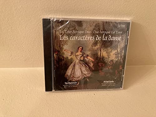 DUO BAROQUE LA TOUR - CARACTERES DE LA DANSE [Audio CD] DUO BAROQUE LA TOUR