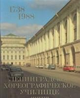 Leningradskoe Gosudarstvennoe Ordenov Lenina I Trudovogo Krasnogo Znameni Akademicheskoe Khoreograficheskoe Uchilishche Imeni A.Ia. Vaganovoi 5714000218 Book Cover