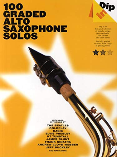 100 Graded Alto Saxophone Solos (Dip in)