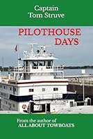 Pilothouse Days 1796308897 Book Cover