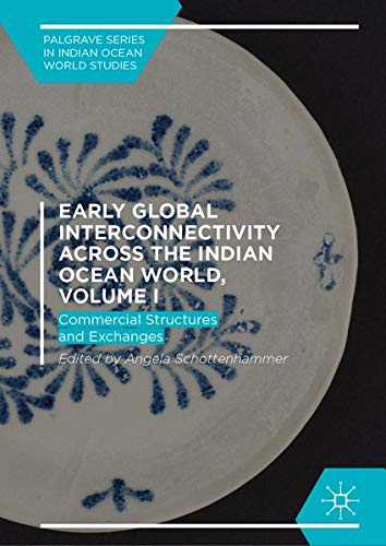 Buy Early Global Interconnectivity across the Indian Ocean World, Volume I — BookShops.in