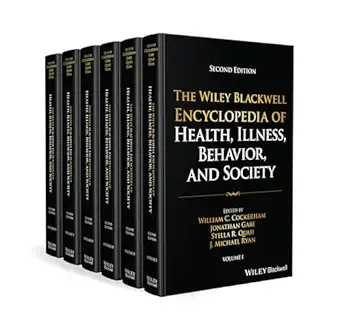 The Wiley Blackwell Encyclopedia of Health, Illness, Behavior, and Society, 6 Volume Set (Wiley Blackwell Encyclopedias in Social Sciences), 2nd Edition - E-Book - Original PDF - img