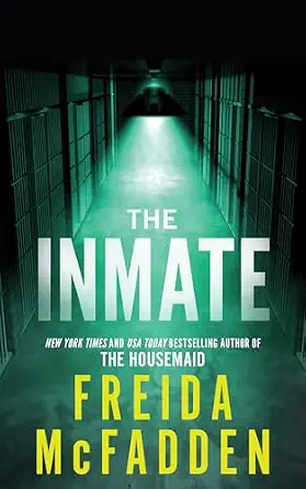 The Inmate: From the Sunday Times Bestselling Author of The Housemaid - View 2