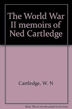 Paperback The World War II memoirs of Ned Cartledge Book