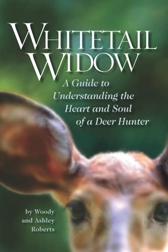 Whitetail Widow: A Guide to Understanding the Heart and Soul