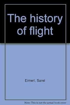 Hardcover The history of flight Book