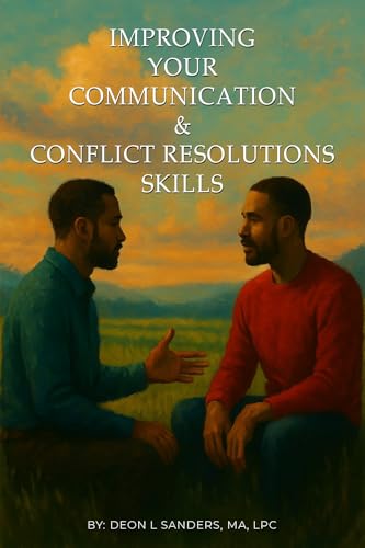 Improving your communication & conflict resolutions skills