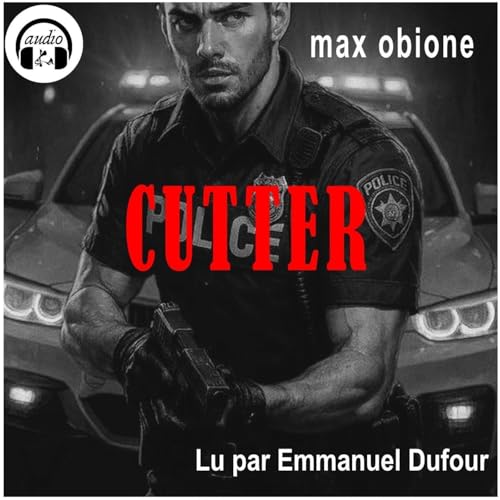 L'HEURE NOIRE - Cutter