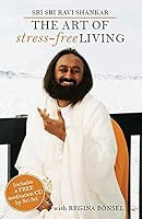 The Art of Stress-Free Living 938143106X Book Cover