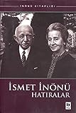 ismet horo  Ismet Inönü Hatiralar