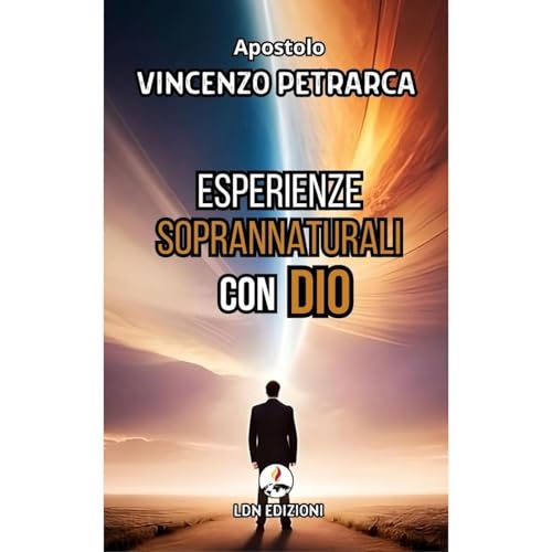 Esperienze soprannaturali con Dio Audiolibro Por Apostolo Vincenzo Petrarca arte de portada