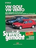 VW Golf III Limousine 9/91-8/97, Golf Variant 9/93-12/98, Vento 2/92-8/97: So wird's gemacht - Band 79
