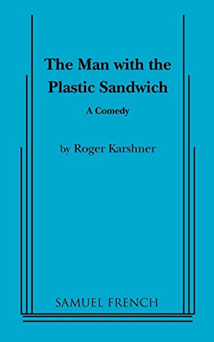 The Man with the Plastic Sandwich