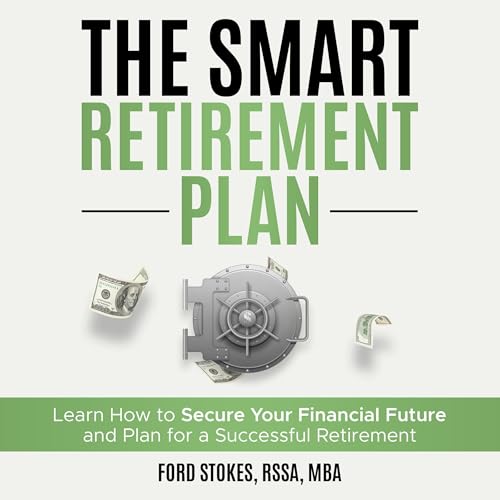 The Smart Retirement Plan by Ford Stokes episode artwork