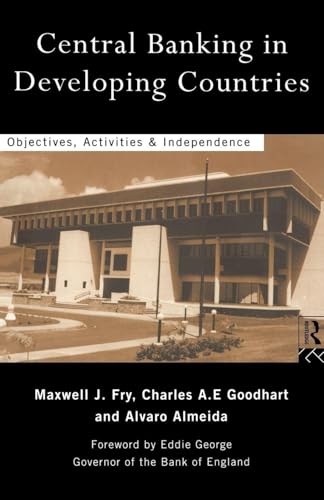 Central Banking in Developing Countries: Objectives, Activities and Independence view 2