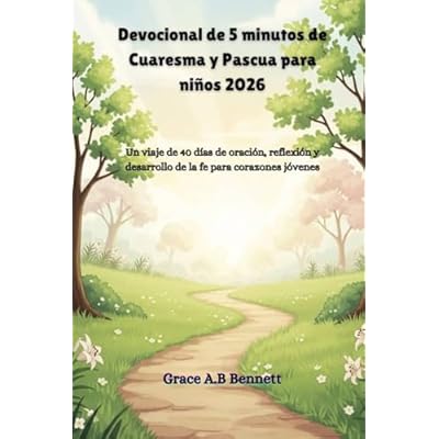 Devocional de 5 minutos de Cuaresma y Pascua para ni&ntilde;os 2026