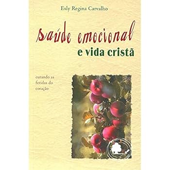 Paperback Saúde Emocional e Vida Cristã. Curando as Feridas do Coração [Portuguese_Brazilian] Book