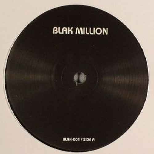 Blak Million - Blak Million 12"