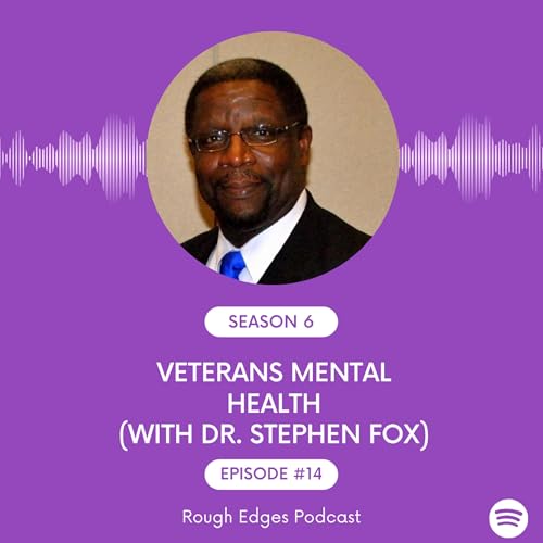 Veterans Mental Health (feat. Dr. Stephen Fox)