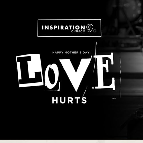 Love Hurts // May 10, 2026