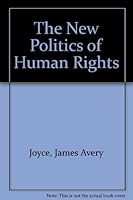 The New Politics of Human Rights 0312568800 Book Cover