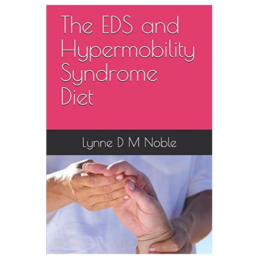 The EDS and Hypermobility Syndrome Diet