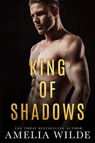 King of Shadows by [Amelia Wilde]