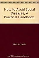 How to avoid social diseases;: A practical handbook 0812815521 Book Cover