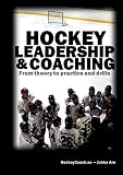 Hockey leadership and coaching: From theory to practice and drills