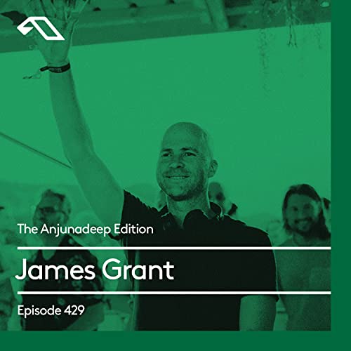 James Grant, Anjunadeep & Deep Edition