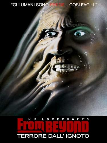  From beyond - Terrore dall\'ignoto