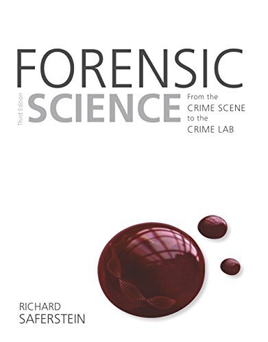 Forensic Science: From the Crime Scene to the Crime Lab (3rd Edition) 3rd Edition by Saferstein, Richard (2015) Taschenbuch