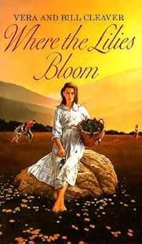 (Where the Lilies Bloom) By Cleaver, Vera (Author) Mass Market Paperbound on 06-Oct-1989