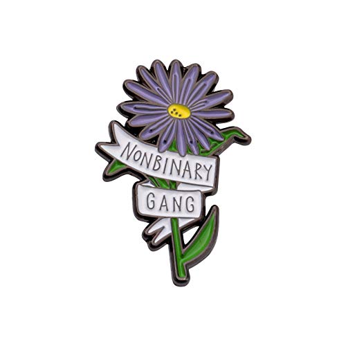 Non-Binary Gift Nonbinary Gang Pin Genderqueer Flower Enamel Pin Not All Gangs Are Gangs