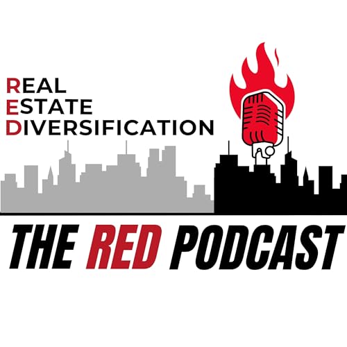 Couverture de The Real Estate Diversification Podcast